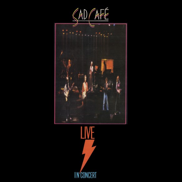 Sad Cafe Live 4